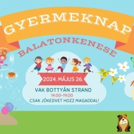 Gyermeknap Balatonkenese 2024.  Élményekkel teli családi nap a Vak Bottyán strandon