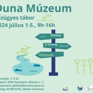 Esztergomi nyári programok 2024. Nyári tábor a Duna Múzeum