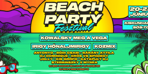Beach Party Fesztivál 2024 Kiskunhalas